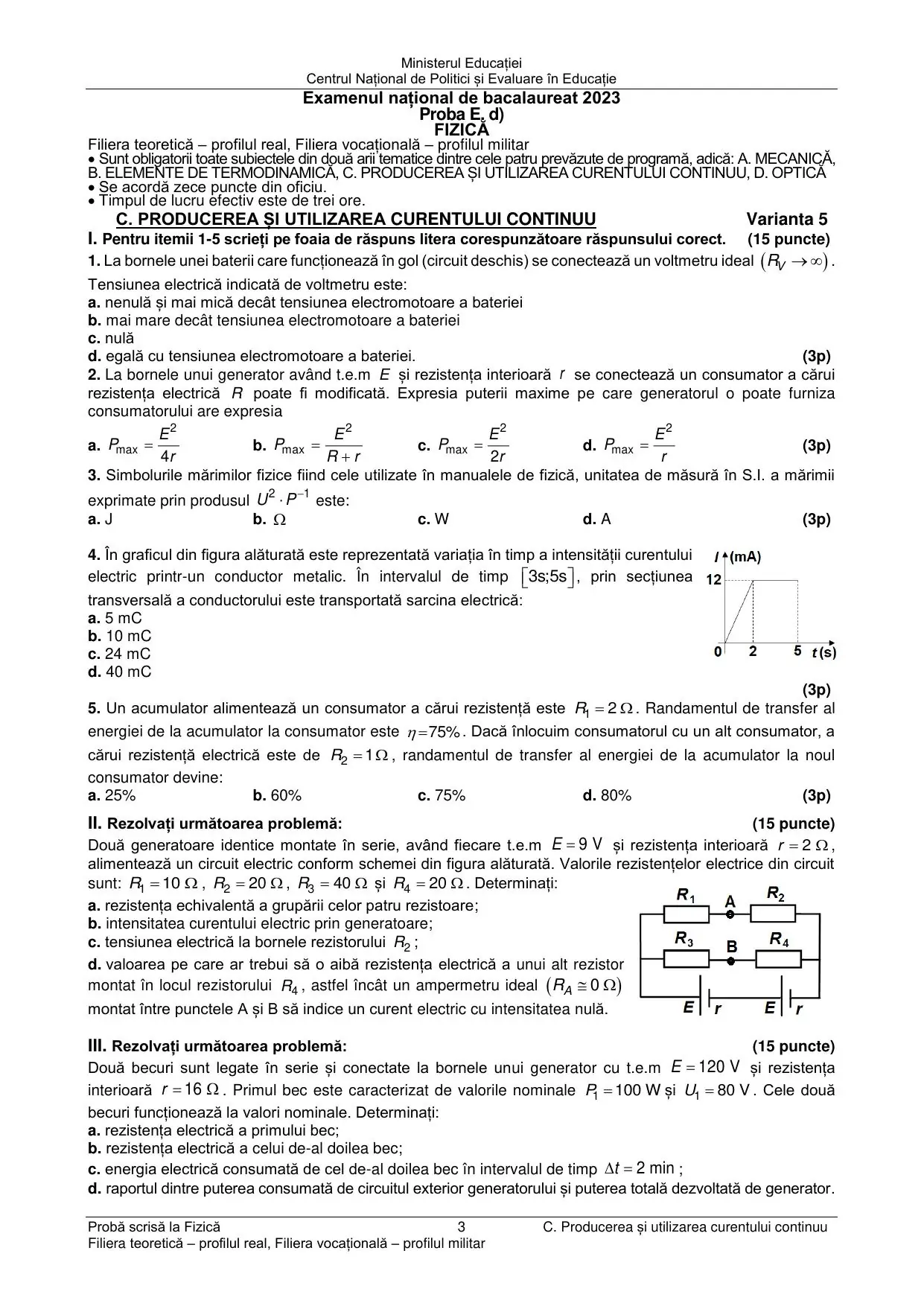 Pagina 1 din BAC Fizică (Curent continuu + Optică) - iunie 2023 (Varianta 5)